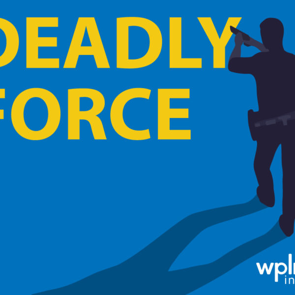 Deadly Force: WPLN News Investigates