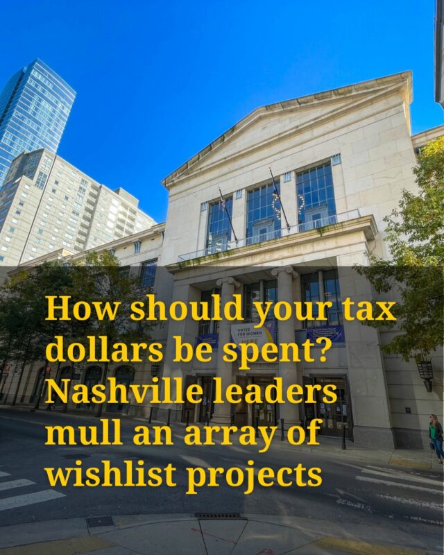 How will Metro spend your tax dollars? The answer will materialize soon as councilmembers work through Nashville’s annual budget process.

Residents can comment on June 2. And there are already interesting proposals on the table, as the leaders of city agencies have made presentations and answered questions with members of Metro Council.

See highlights in this post to learn more about the mayor’s $3.8 billion spending plan.